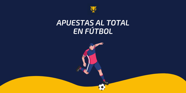 Apuestas al total en fútbol, apuestaes.tv