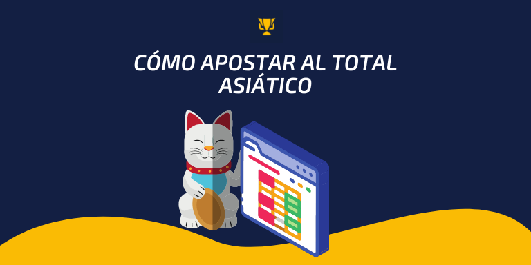 Cómo apostar al total asiático, apuestaes.tv